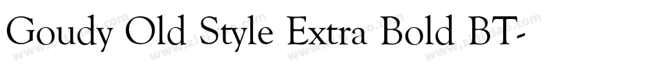 Goudy Old Style Extra Bold BT字体转换